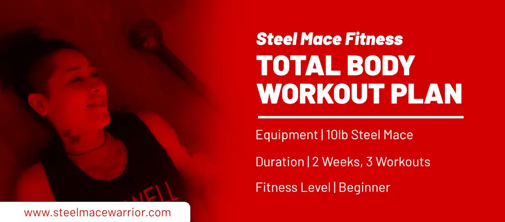 teel Mace Fitness - Free Workout Plan - Steel Mace Warrior