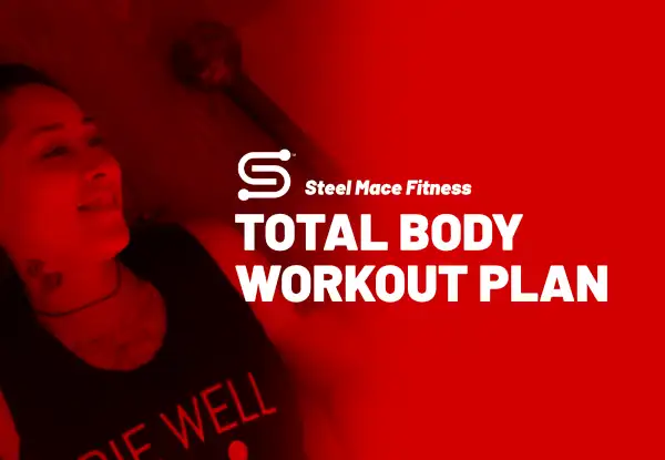 Steel Mace Workout Plan: Total Body