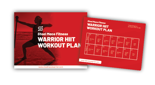 Steel Mace Workout Plan - Warrior HIIT - Steel Mace Warrior